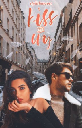 Kiss and Cry [ A Niall Horan OU ] by stylishmuser