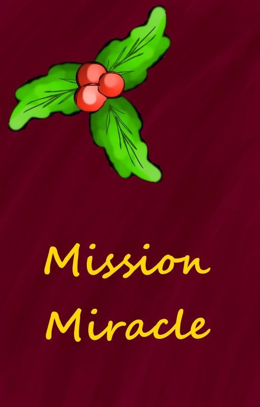 Mission Miracle (Bleach Fanfic) by yemihikari