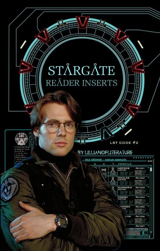 Stargate x Reader Inserts by LillianOfLiterature