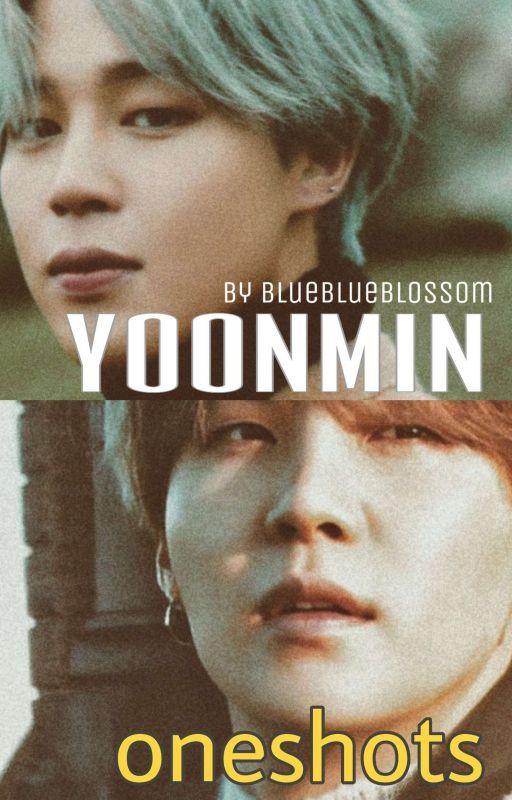 yoonmin- oneshots by blueblueblossom