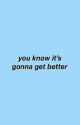 It's Gonna Get Better // Cyrus  by strxwberri_swxxtener