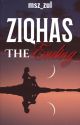 ZIQHAS: The Ending [Edit] by msz_zul