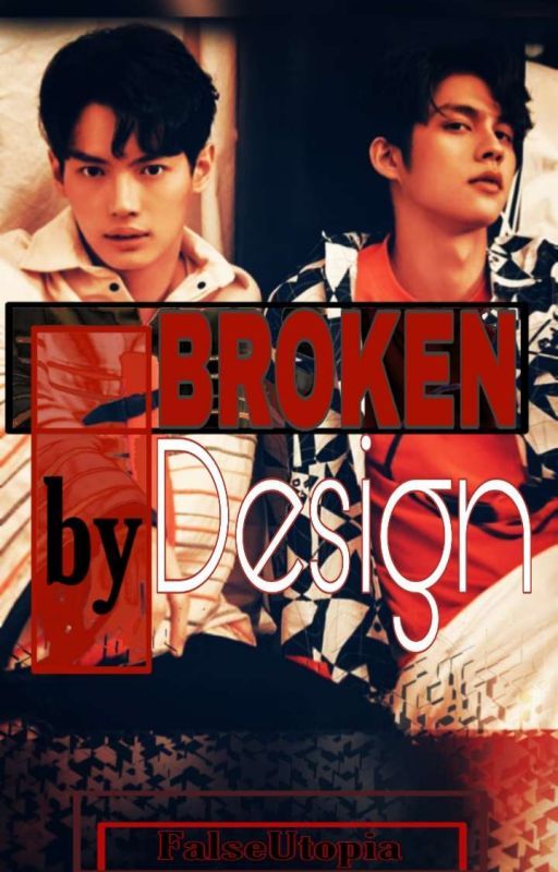 Broken by Design| BrightWin Fanfic by FalseUtopia