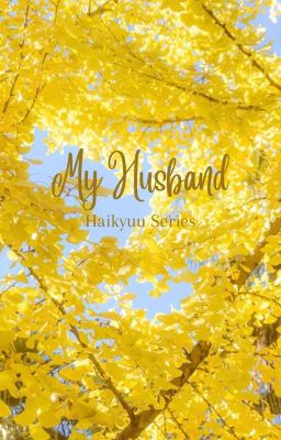 My Husband {Kuroo Tetsurou} cover