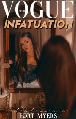 Infatuation VOGUE cover