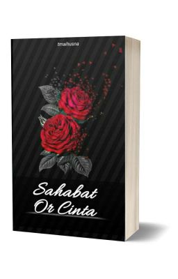 Sahabat Or Cinta ||| COMPLETE (in Editing) cover