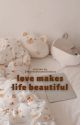 Love Makes Life Beautiful ❦ BrightWin ✔ by dimplesbelowcuteeyes