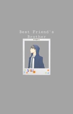 Best Friend's Brother (Miya Osamu x Reader) cover