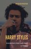 Harry Styles: Essential Harry Styles Fanfic Reads {Vol.1}