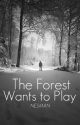 Forest Nightingales - The Forest Wants to Play by NESMAN