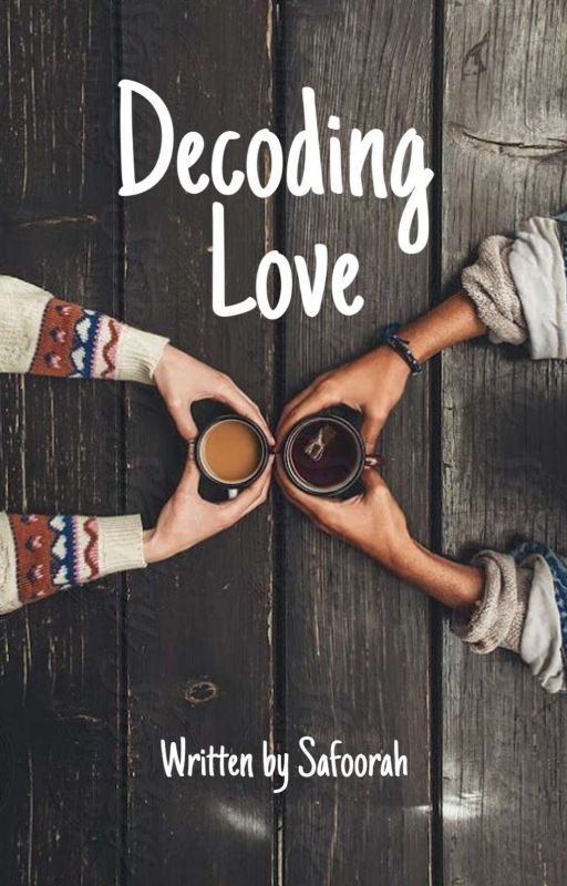 Decoding Love | On hold by skiesofhues