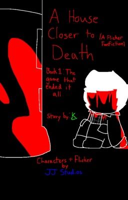 A House Closer to Death ||| Book 1: The Game that Ended it All cover