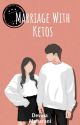 Marriage With Ketos [PROSES REVISI] by Depina355