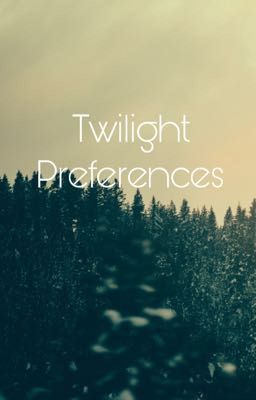 Twilight Preferences (Re-Do) cover