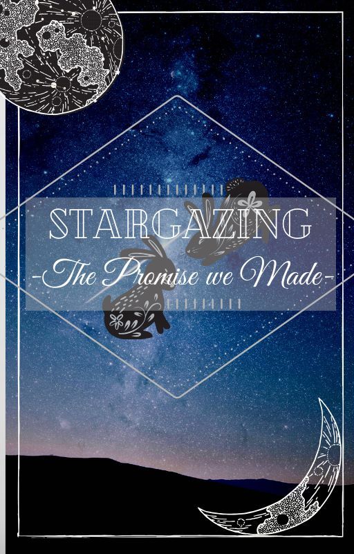 Stargazing -The promise we made- [ongoing] by Zer0chi