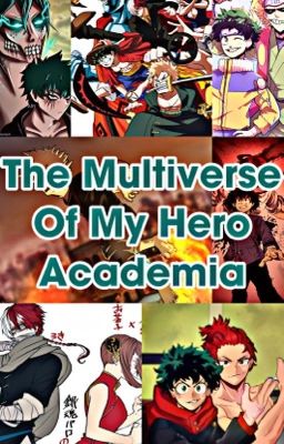 The Multiverses Of My Hero Academia cover