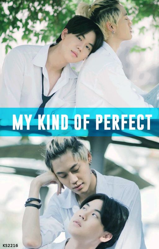 My Kind of Perfect by KS2216