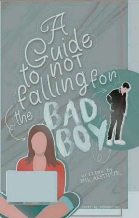 A Guide To Not Falling For The Bad Boy  by DreamLan_