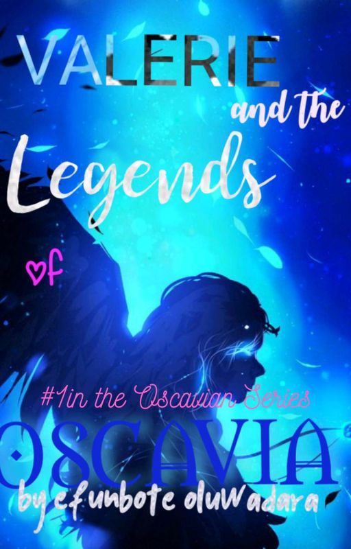 Valerie and the Legends of Oscavia by Rhodes_the_writer