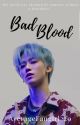 Bad Blood [NoRenMin] ✔ by AverageFangirl220