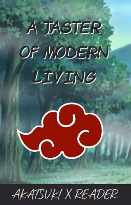 A Taster of Modern Living -  Akatsukixreader cover