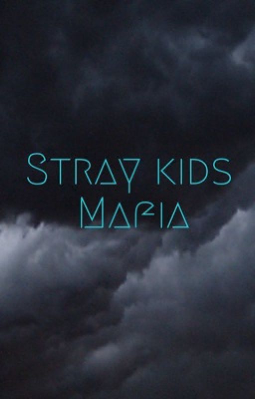 Stray kids mafia  by AleXaA1092