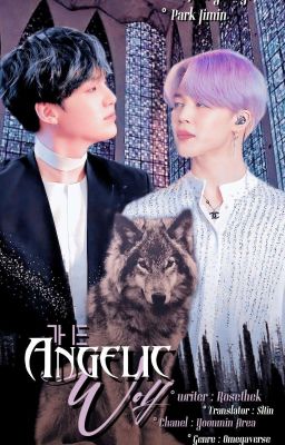 The Angelic Wolf || YoonMin || Full cover