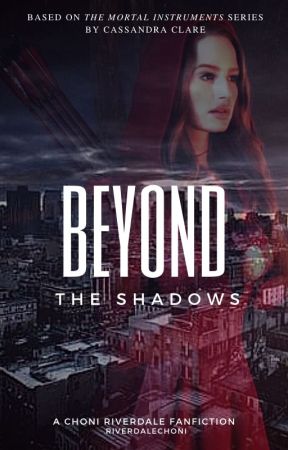 Beyond the Shadows by riverdalechoni