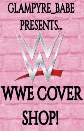 WWE COVER SHOP by GLAMPYRE_BABE