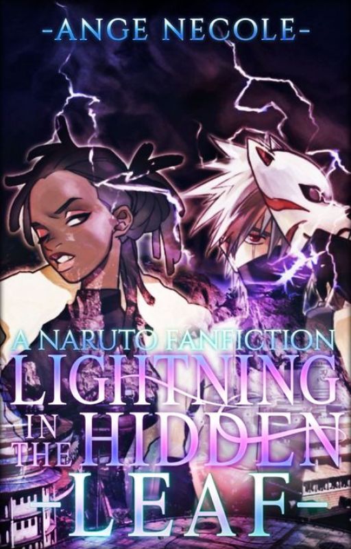 Lightning In The Hidden Leaf by AngNecole