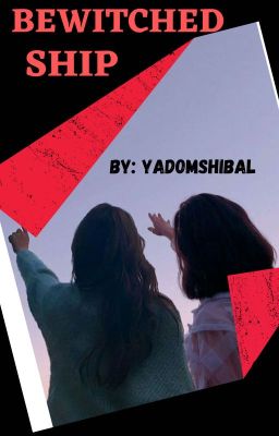 BEWITCHED SHIP (JenLisa) [EDITING] cover