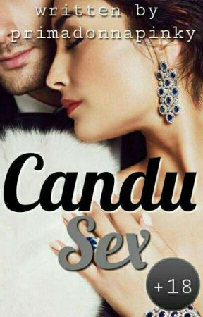 CS [Candu Sex] = [END] by PrimadonnaPinky