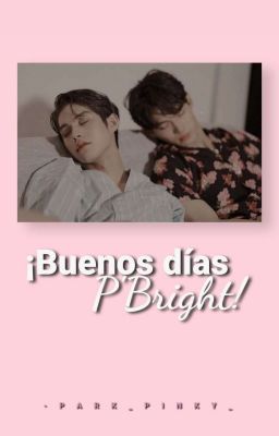 ¡Buenos Días P'Bright! ▪︎BrightWin▪︎ (Adaptación) cover