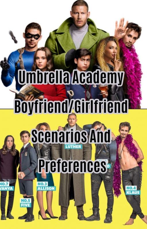 Umbrella Academy Boyfriend/Girlfriend Scenarios And Preferences by Faenan