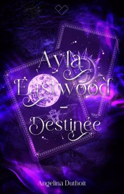 AYLA EASTWOOD | Destinée cover