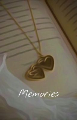 •Memories• ||D.M.|| cover