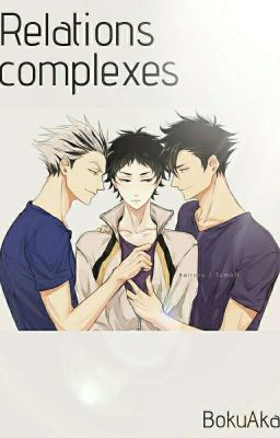 Relations complexes (BokuAka) - [TERMINÉ] cover