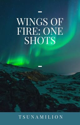 Wings of Fire one shots cover