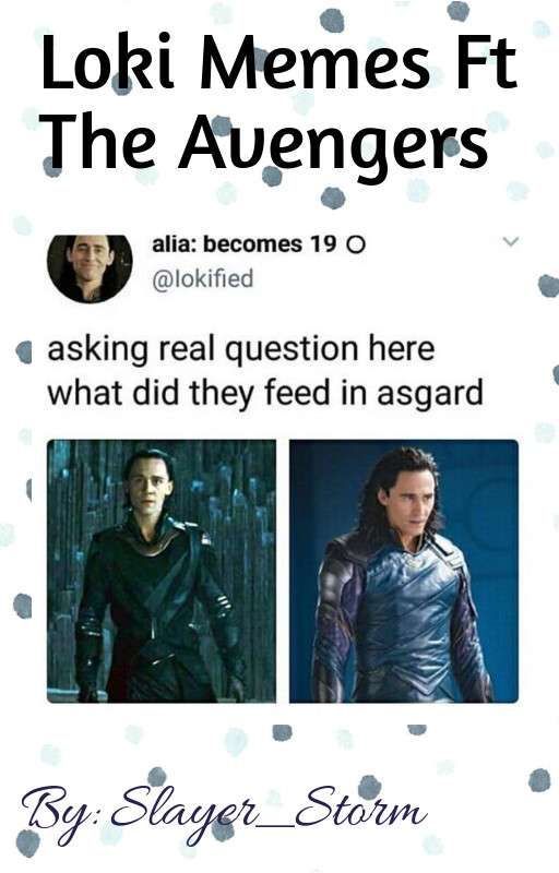 Loki Memes Ft The Avengers!! by Slayer_Storm