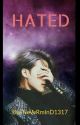 HATED  ||Vminkook AU|| by NeVeRmInD1317