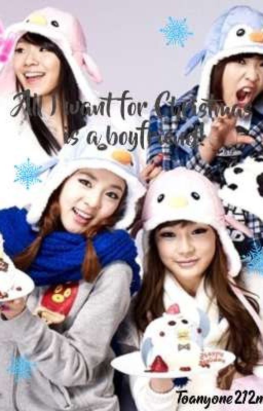 All I want for Christmas is a Boyfriend! || 2nebang FF by Toanyone212ne1