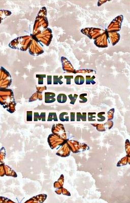 Tiktok Boys Imagines cover