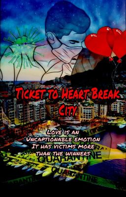 TICKET TO HEART BREAK CITY cover