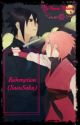 Redemption |complete| (SasuSaku) by Mel55_59