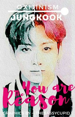 You Are The Reason || JJK ✔ cover