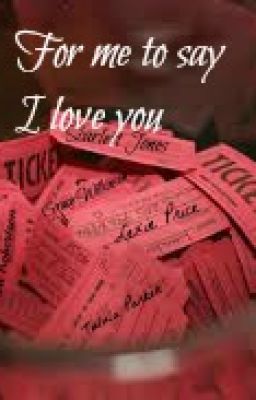 For me to say I love you (one direction fanfiction) cover