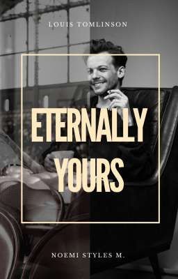 Eternally Yours || Louis Tomlinson  cover