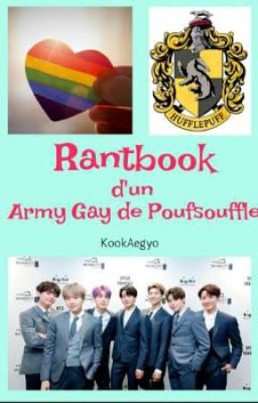 Rantbook d'un Army Gay de Poufsouffle by Kookie_Lovegood