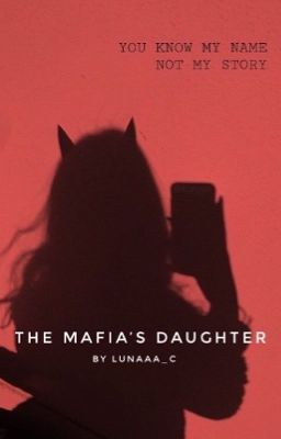 The Mafias daughter- Abgeschlossen✔︎ cover