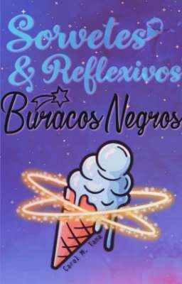 Sorvetes Reflexivos & Buracos Negros ✓ cover